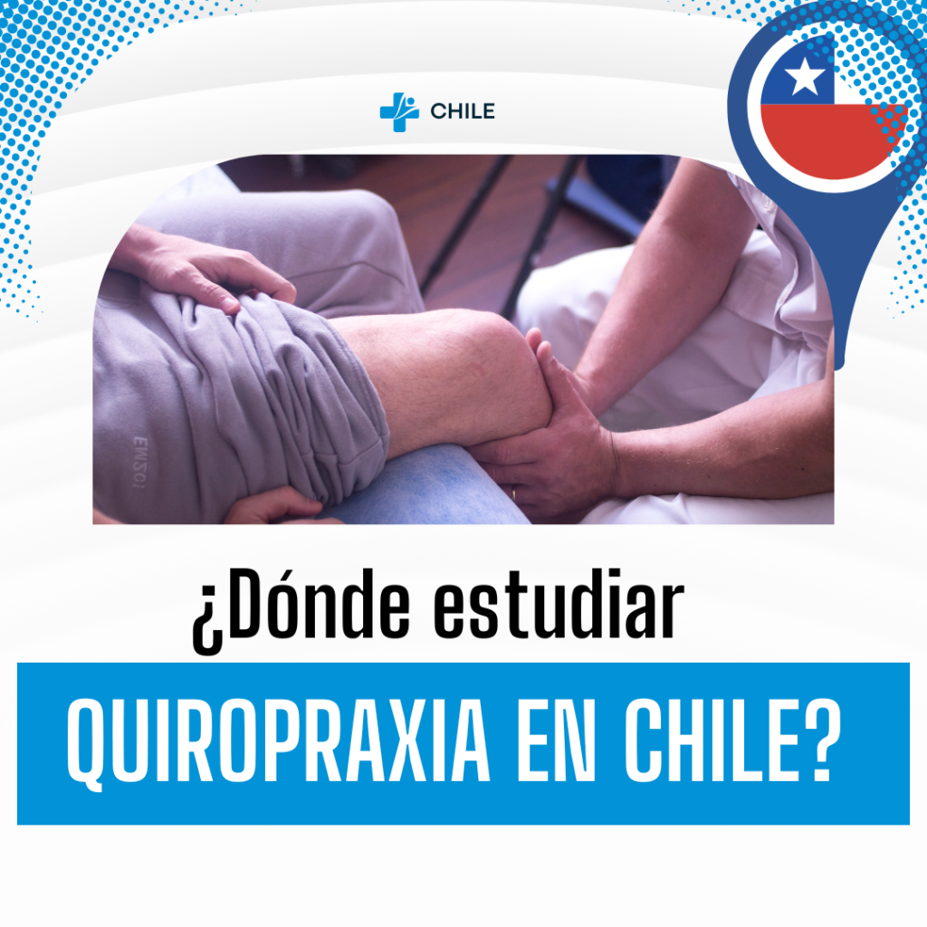 Dónde estudiar Quiropraxia en Chile