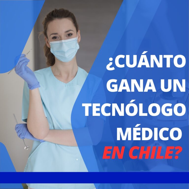 ¿Cuánto gana un tecnólogo médico en Chile?